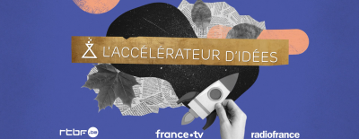 Accélérateur d’idées 2019 : 6 mois d’aventure !