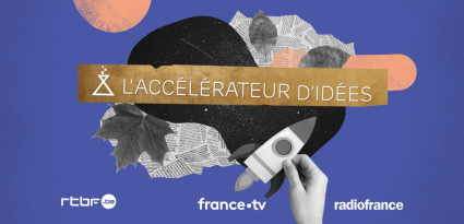 Accélérateur d’idées 2019 : 6 mois d’aventure !