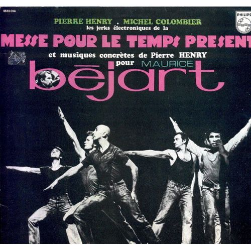 33 Tours de Pierre Henry & Michel Colommier - Messe pour le temps présent (1967)