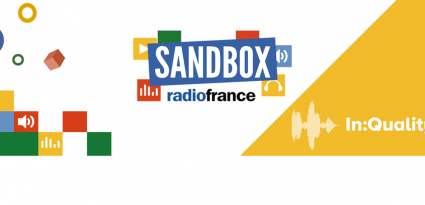 Open innovation : la startup britannique In:Quality aide Radio France à produire en mode confiné
