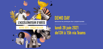 Bientôt le Demo Day de l’Accélérateur d’idées !